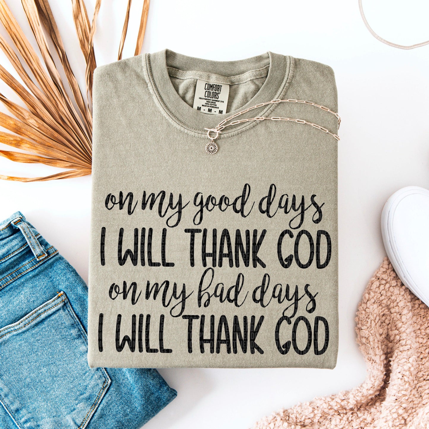 I Will Thank God Black Font DTF Transfer