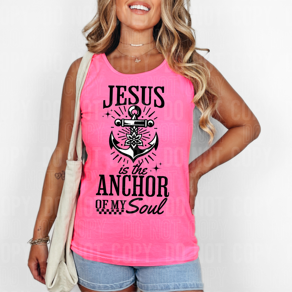 Jesus Is The Anchor Of My Soul DTF Transfer