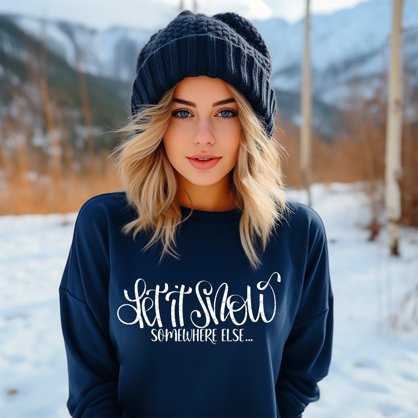Let It Snow Somewhere Else White Words DTF Transfer