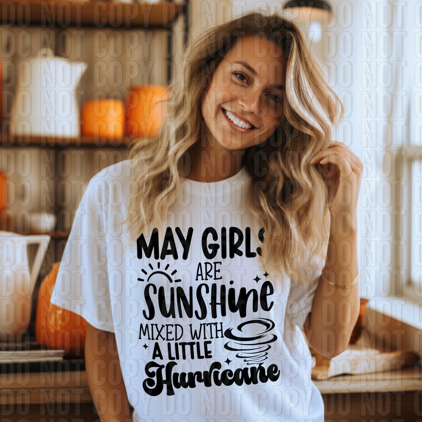 May Girls Are Sunshine Mixed With A Little Hurricane DTF Transfer