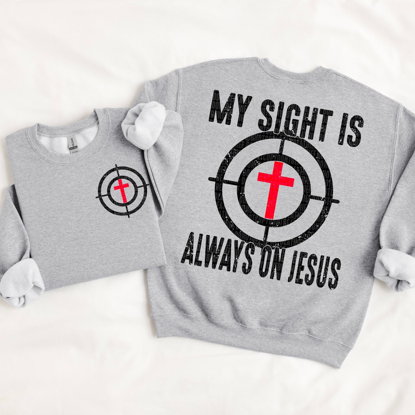 My Sight Is Always On Jesus Front/Back DTF Transfer