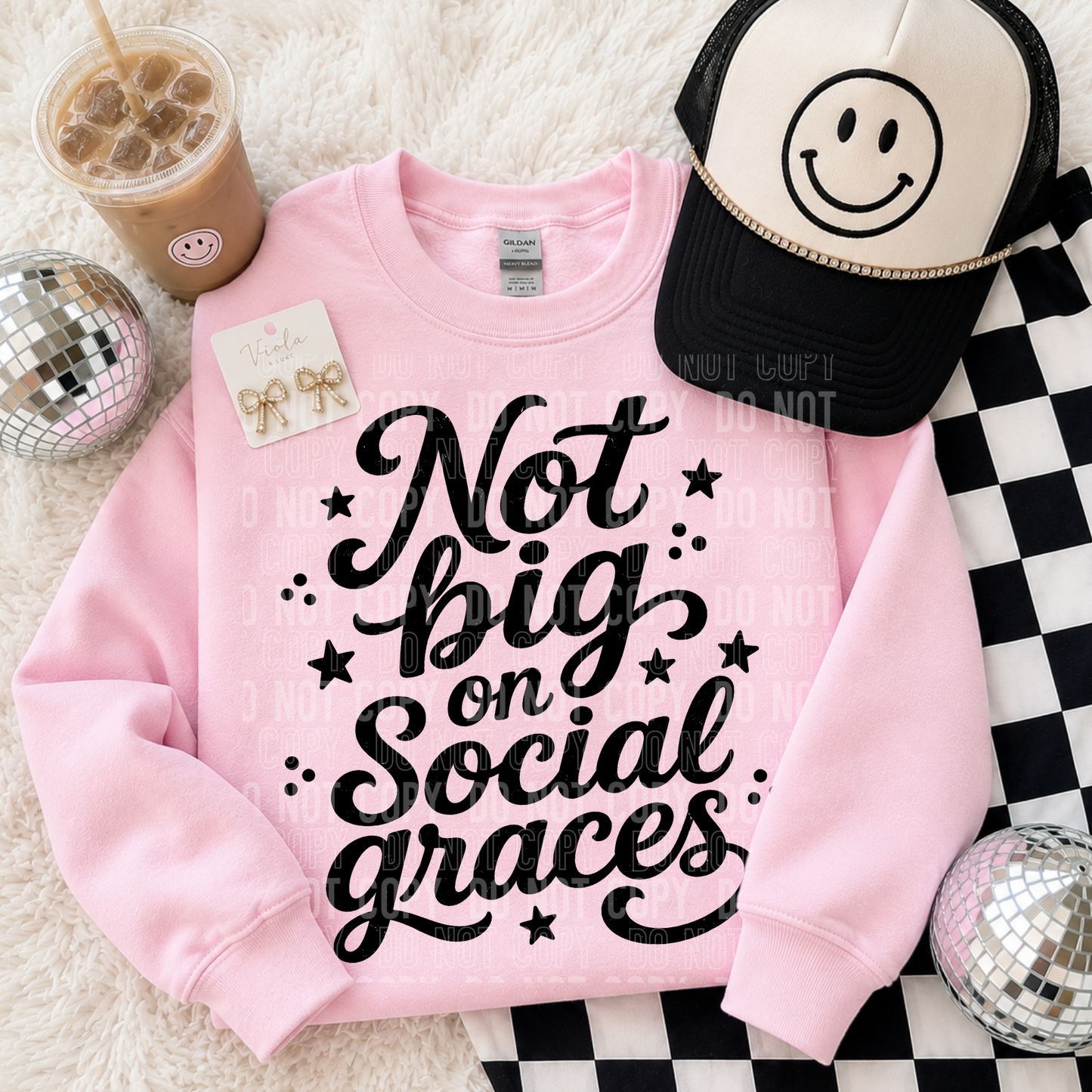 Not Big On Social Graces DTF Transfer