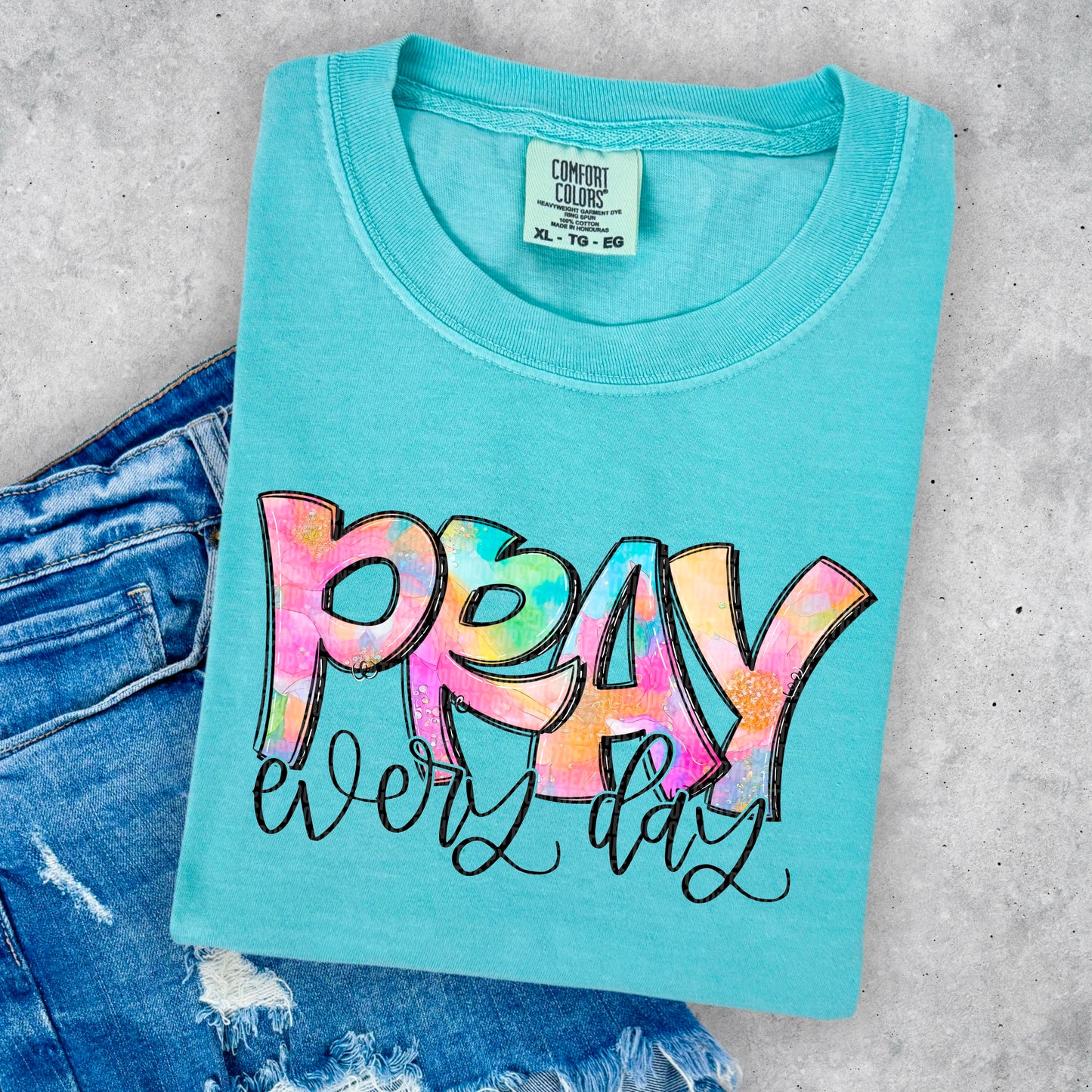 Pray Every Day DTF Transfer