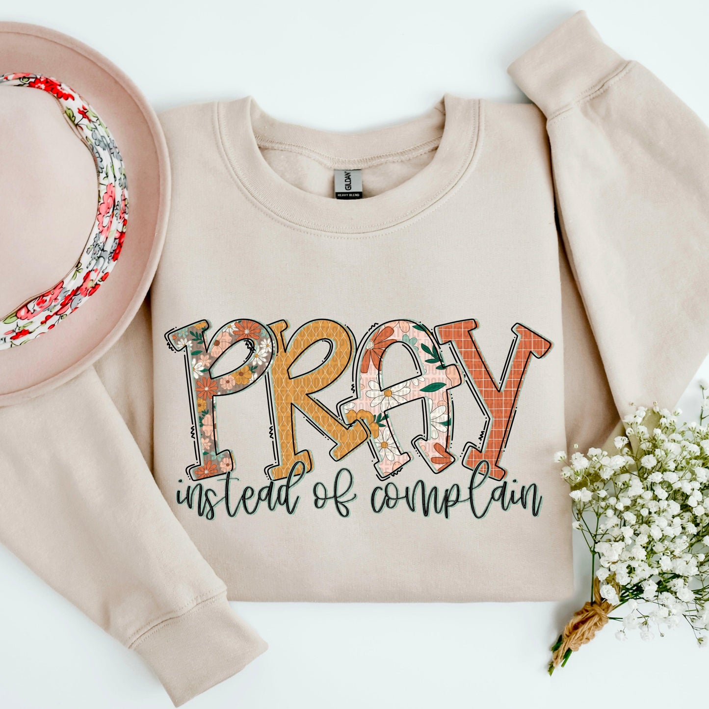 Pray Instead Of Complain DTF Transfer