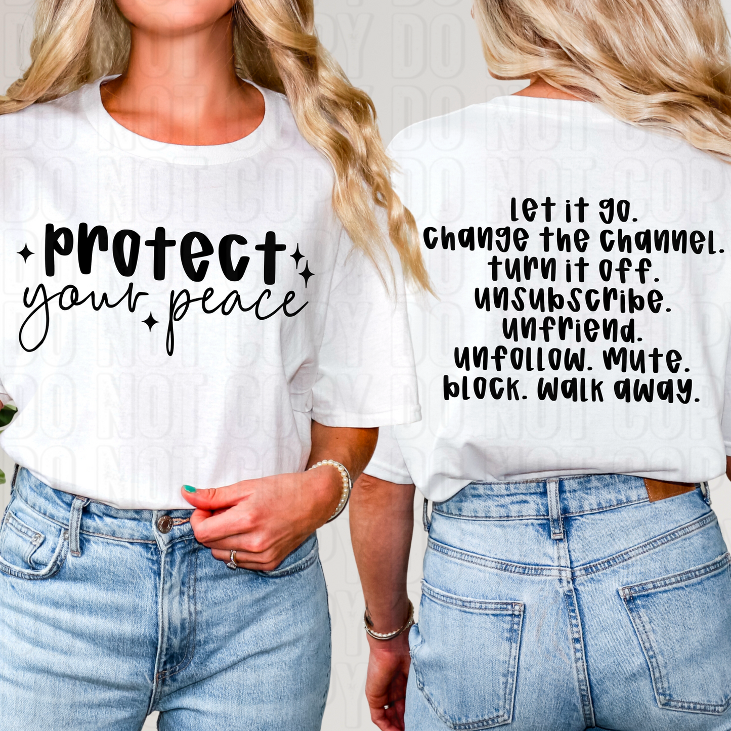 Protect Your Peace Front/Back DTF Transfer