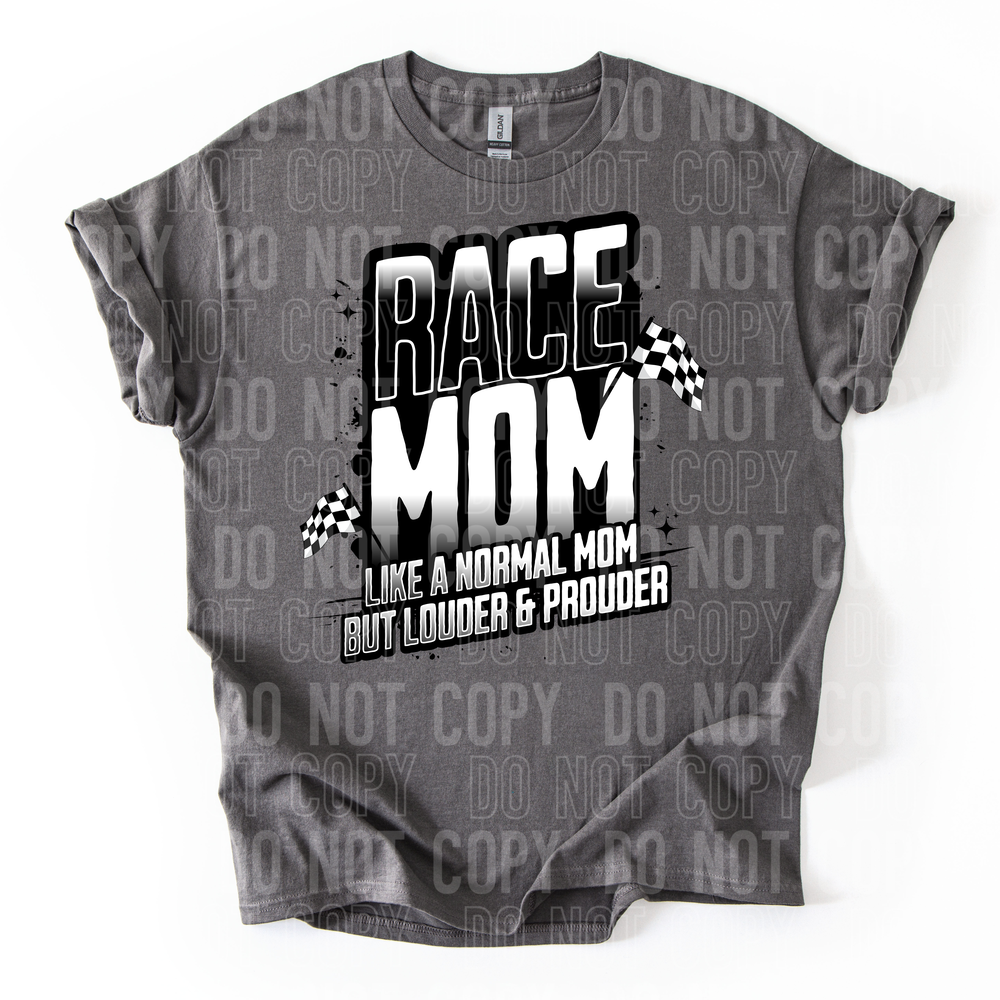 Race Mom Louder & Prouder DTF Transfer