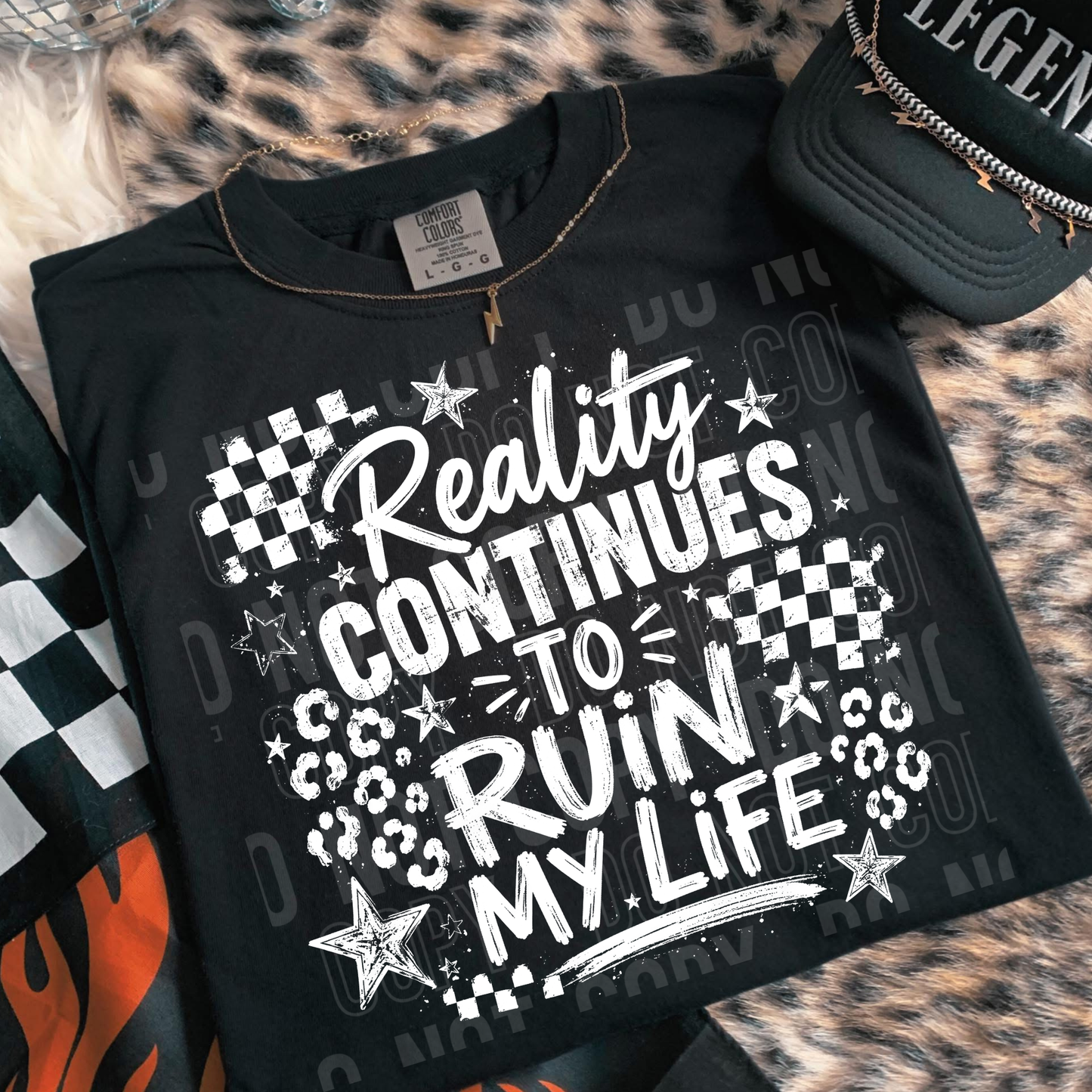 Reality Continues To Ruin My Life White Font DTF Transfer