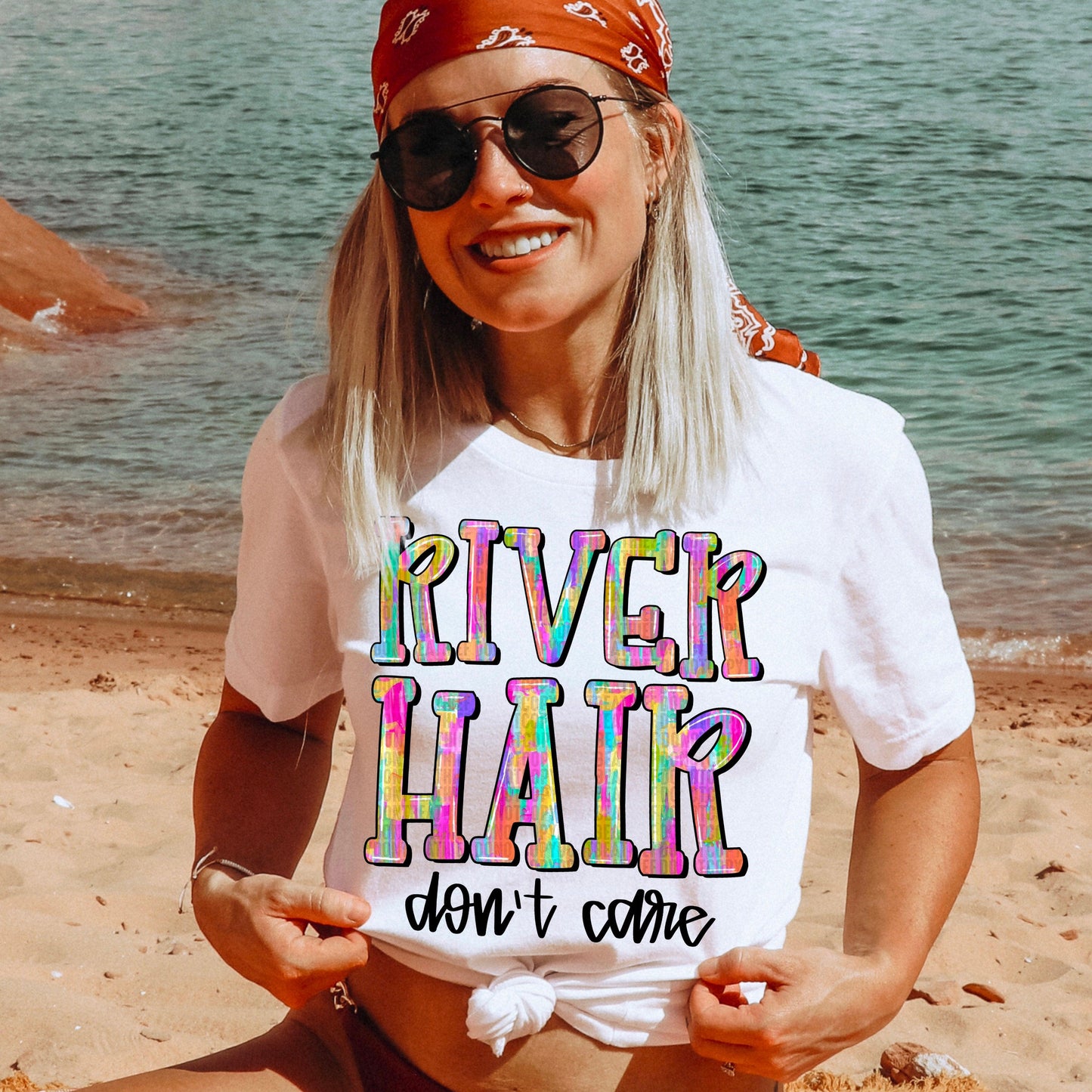 River Hair Don't Care DTF Transfer