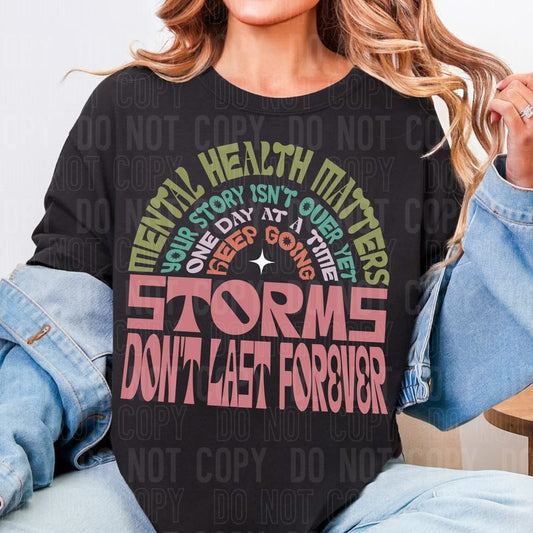 Storms Don't Last Forever Color DTF Transfer