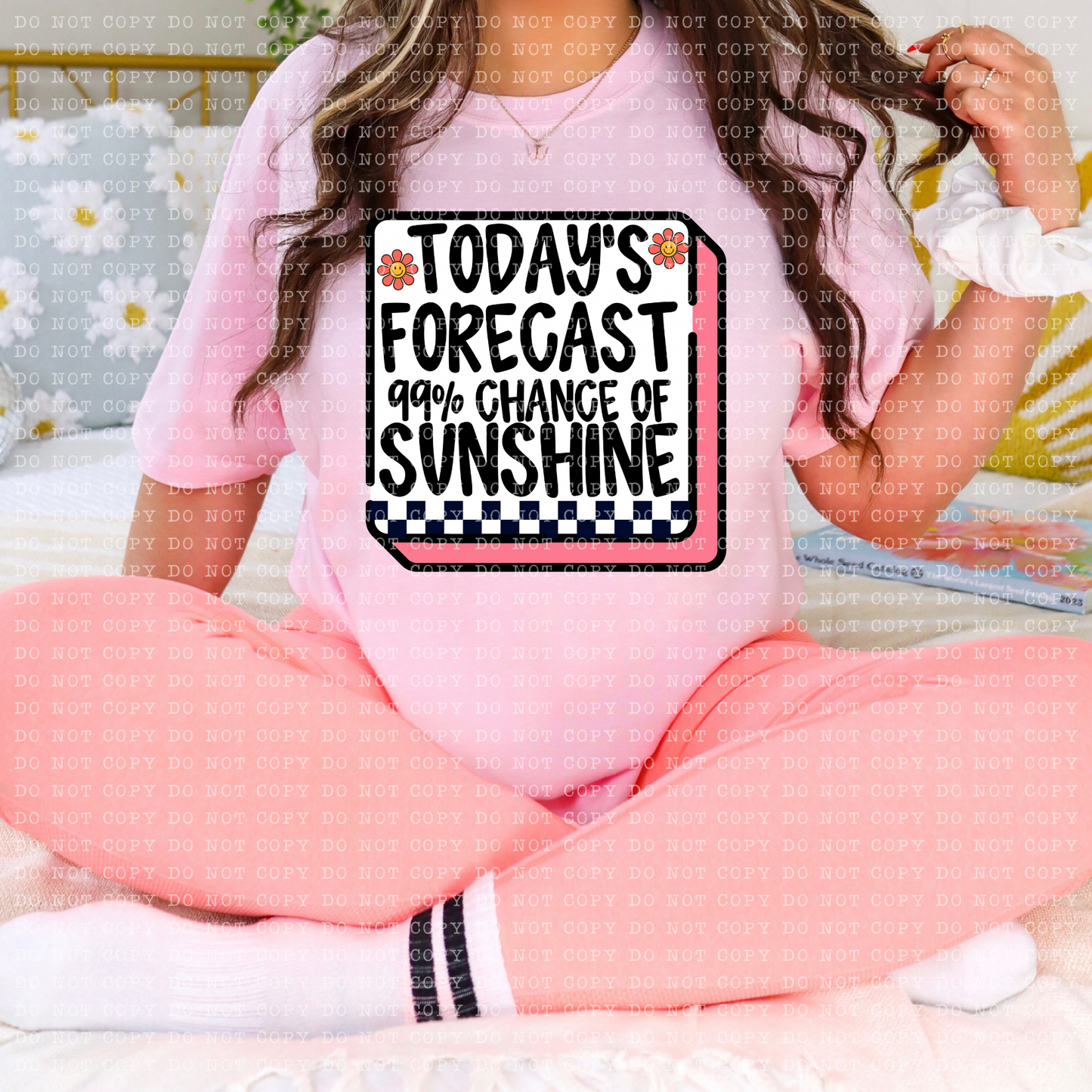 99% Chance Of Sunshine DTF Transfer