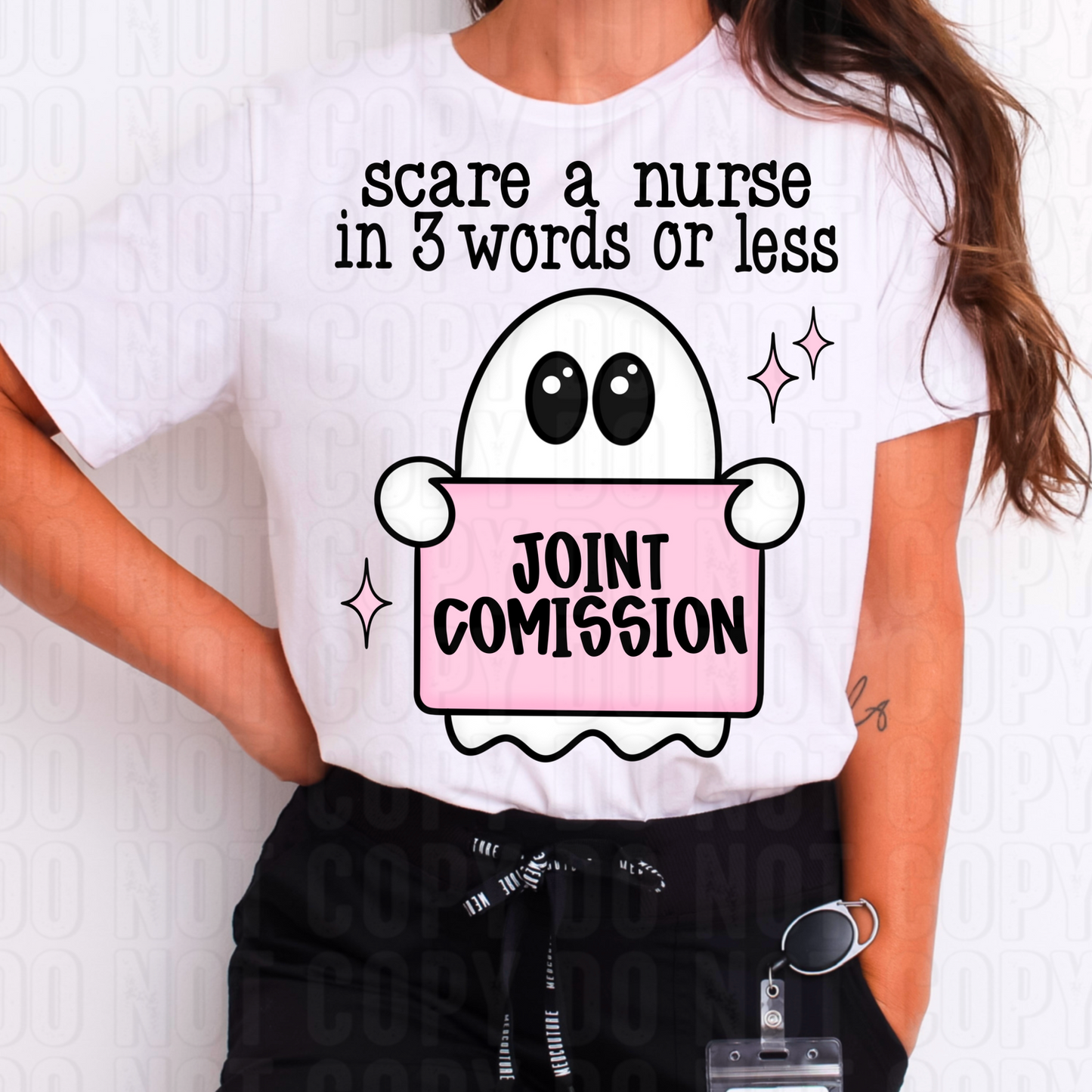 Scare A Nurse Joint Comission DTF Transfer