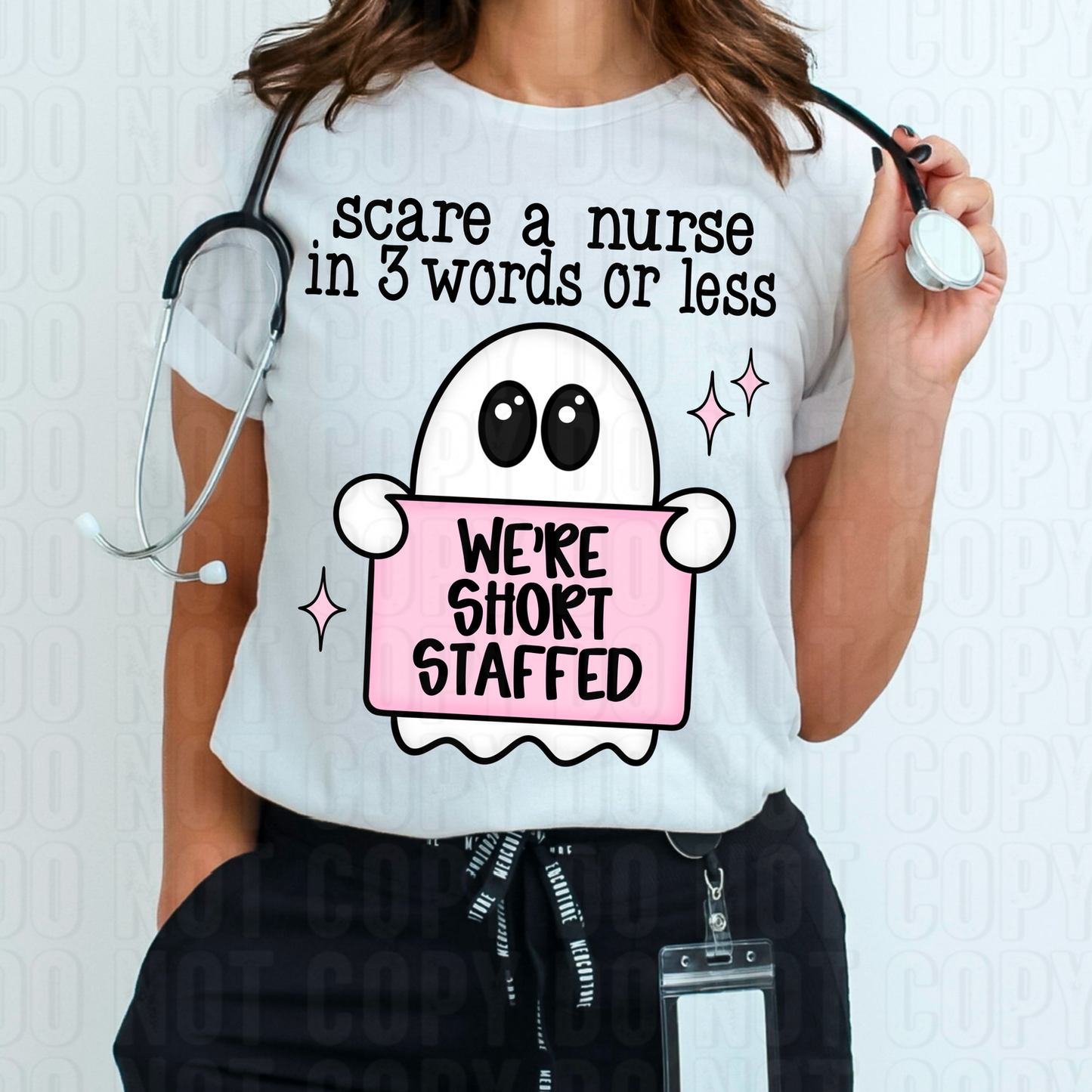 Scare A Nurse We're Short Staffed DTF Transfer