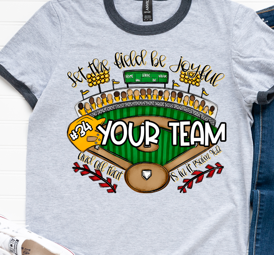 Let The Field Be Joyful Baseball Custom DTF Transfer