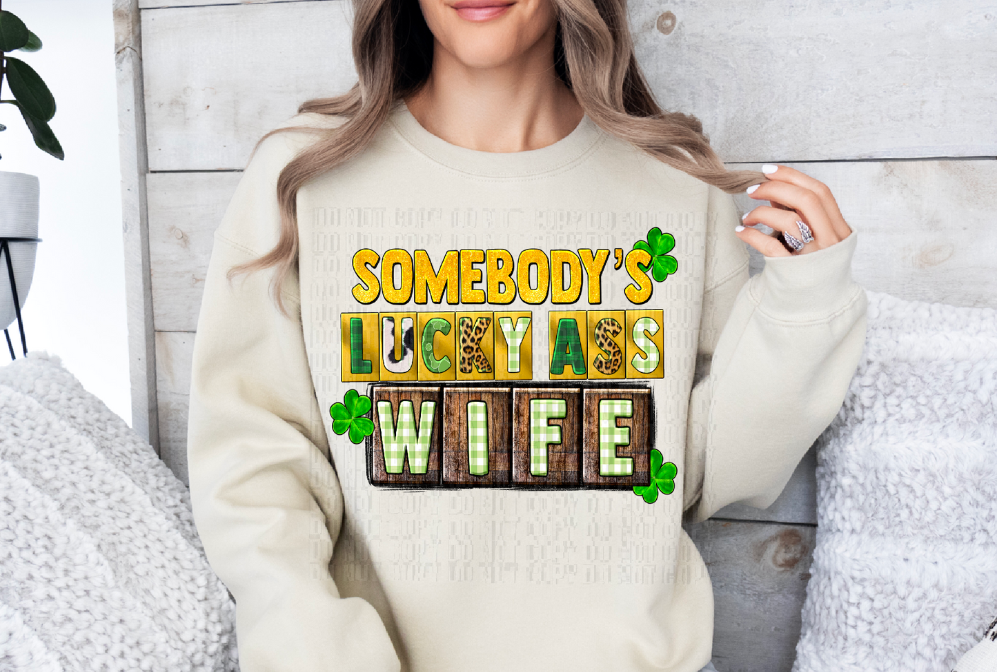 Somebody's Lucky A** Wife DTF Transfer