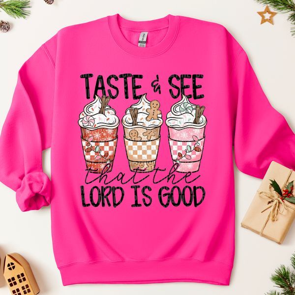 Taste & See That The Lord DTF Transfer