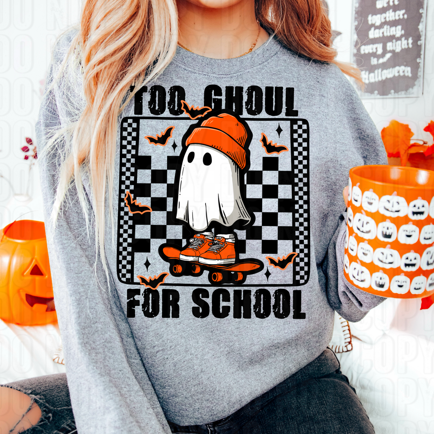 Too Ghoul For School Black Font DTF Transfer