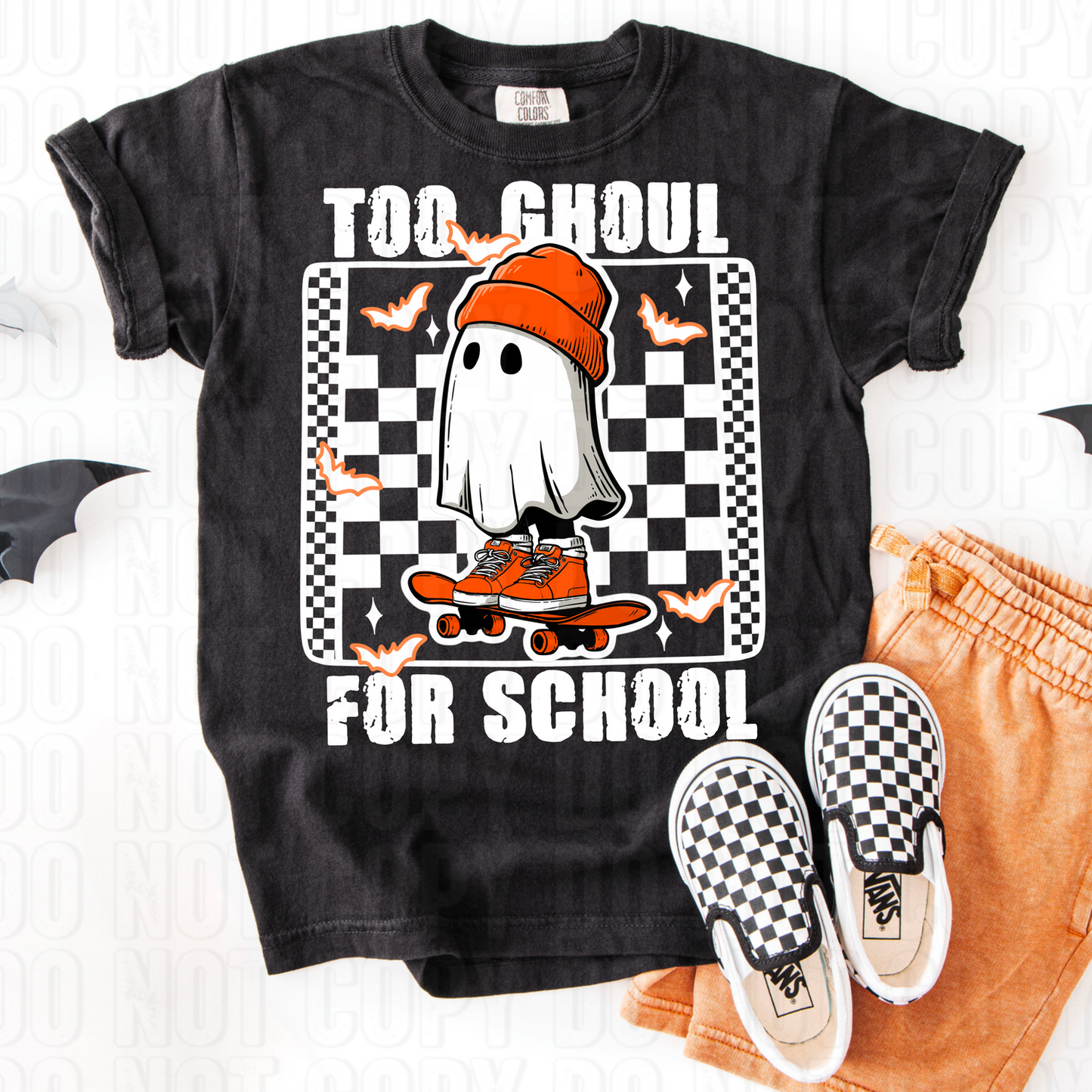 Too Ghoul For School White Font DTF Transfer