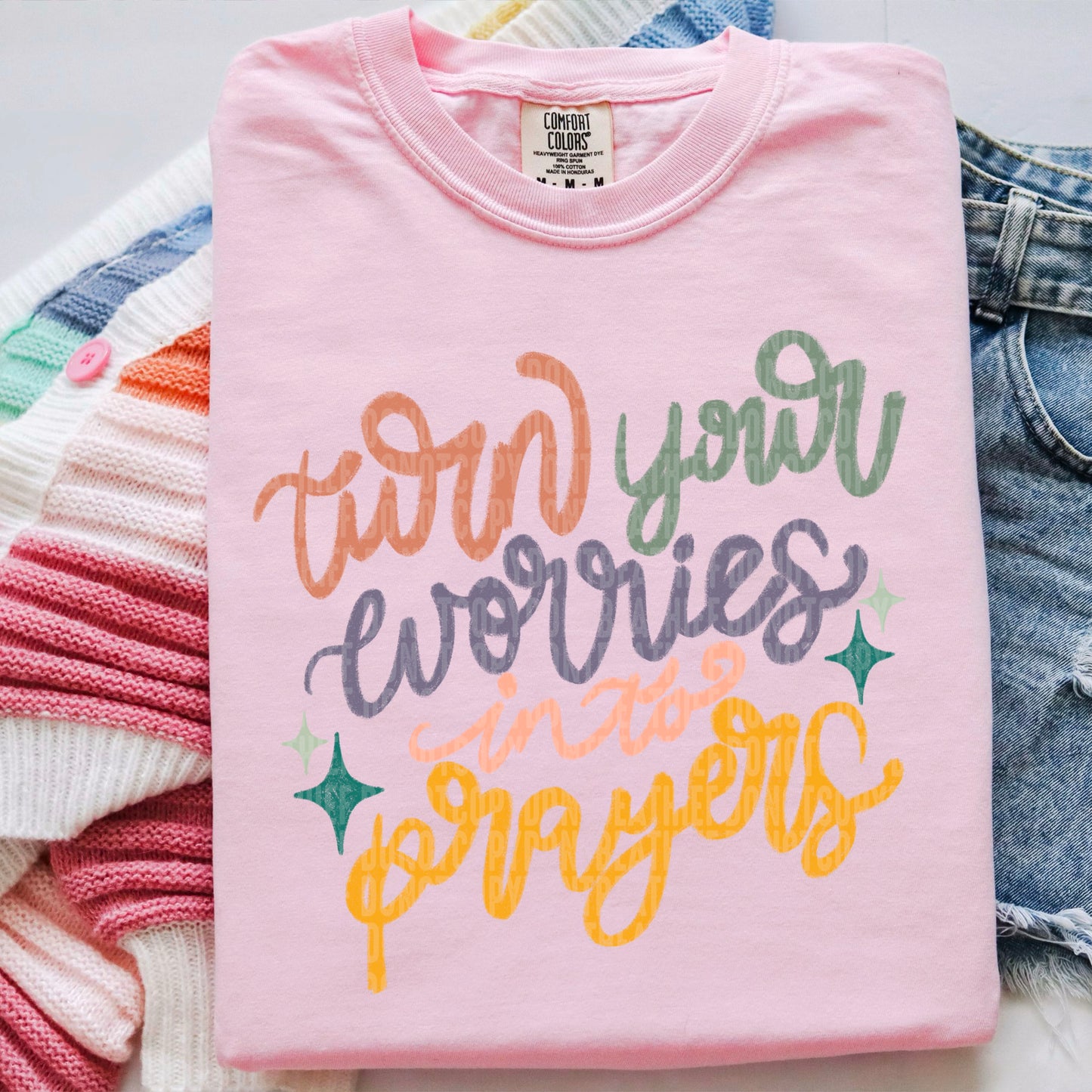 Turn Your Worries Into Prayers DTF Transfer