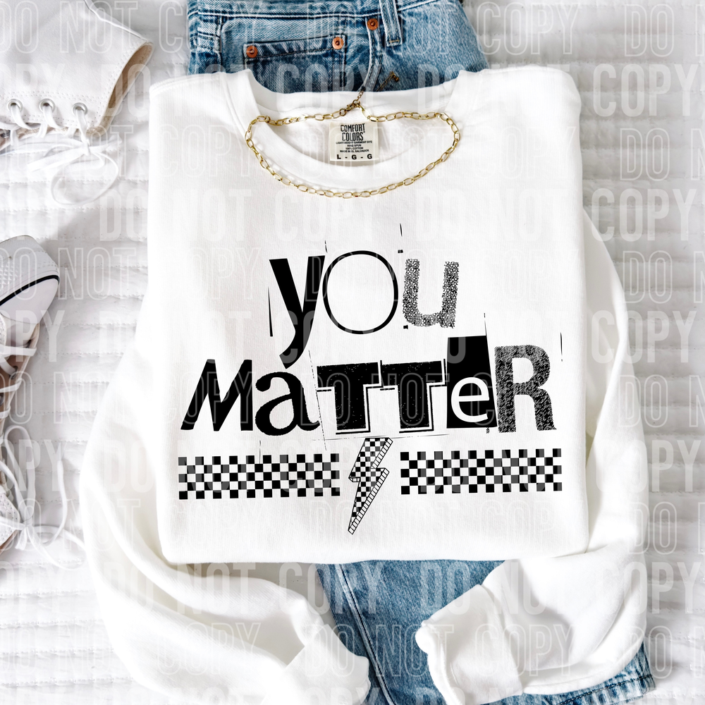 You Matter Checkered Bolt Word DTF Transfer