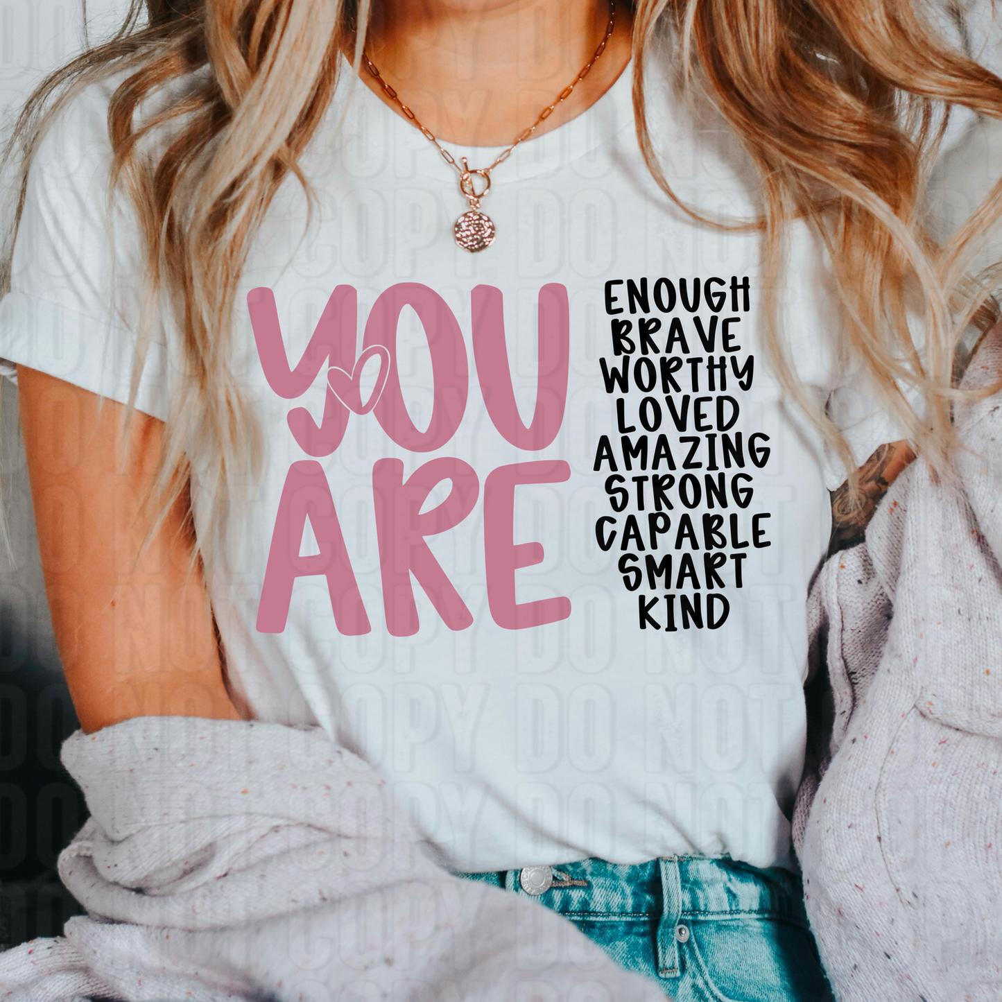 You Are Enough Black Font DTF Transfer