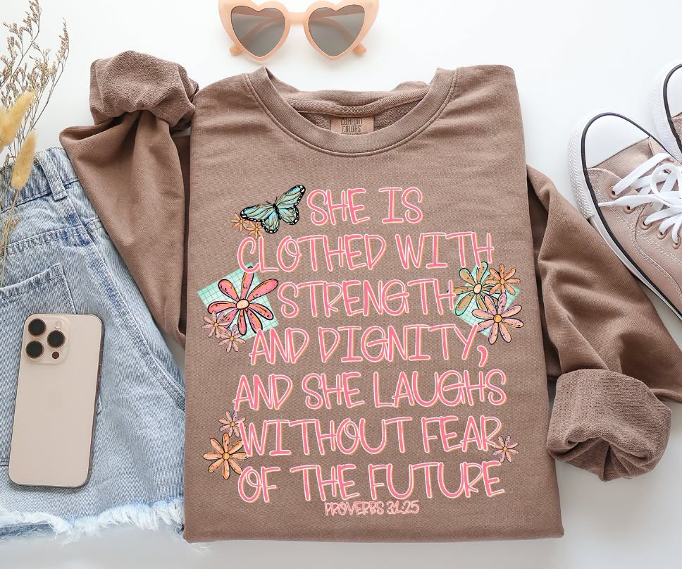 She Is Clothed With Strength DTF Transfer