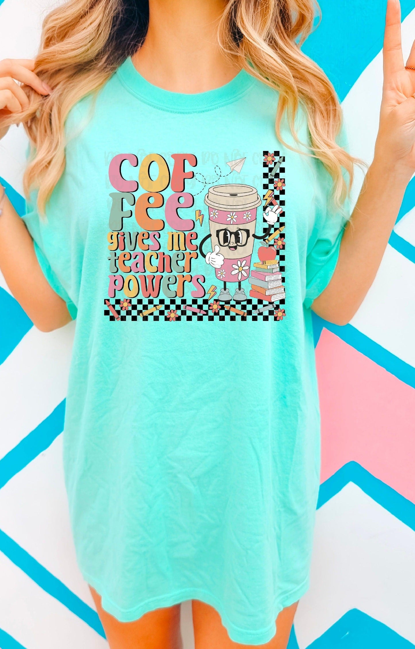 Coffee Gives Me Teacher Powers DTF Transfer