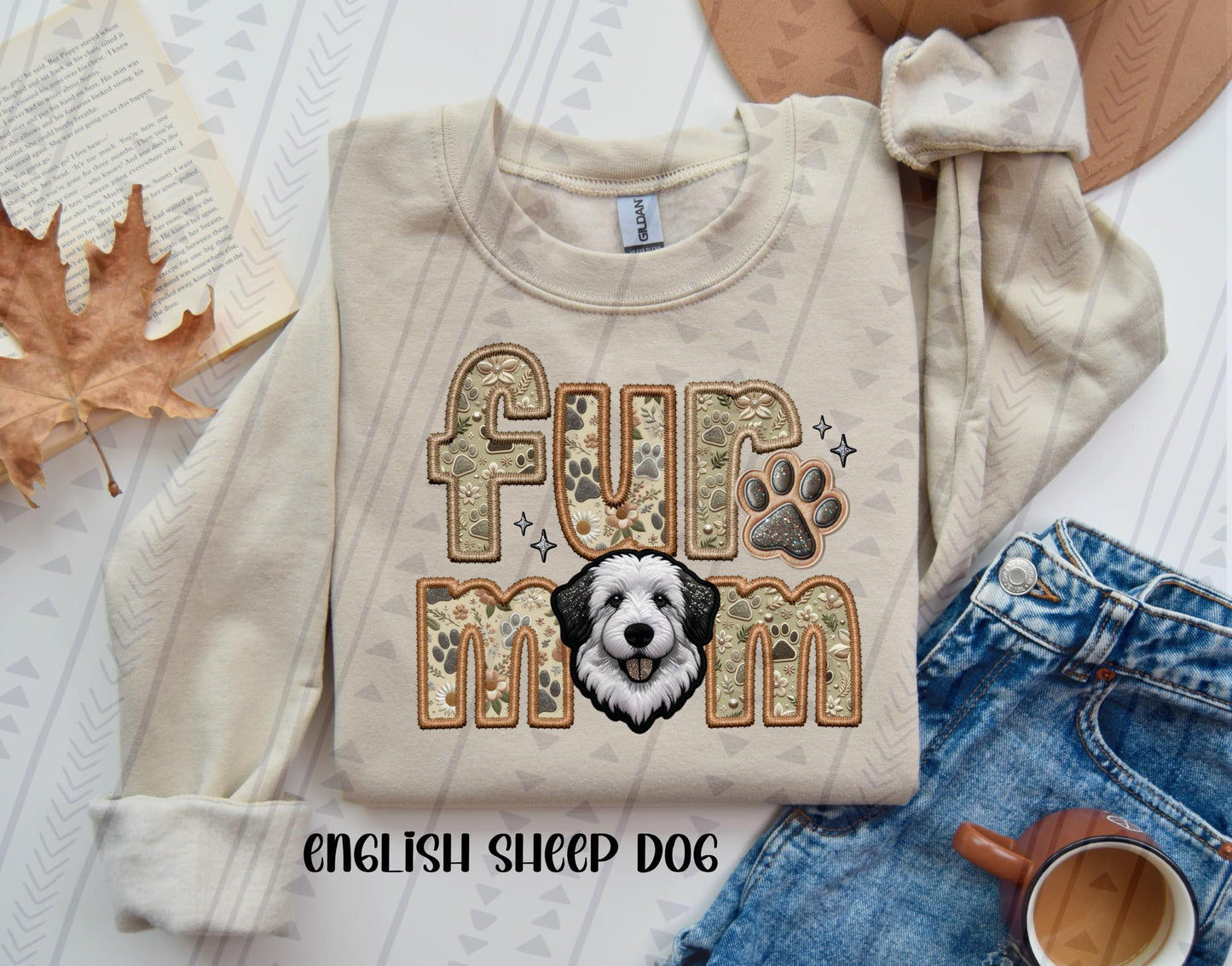 English Sheep Dog Fur Mom Embroidery Faux DTF Transfer