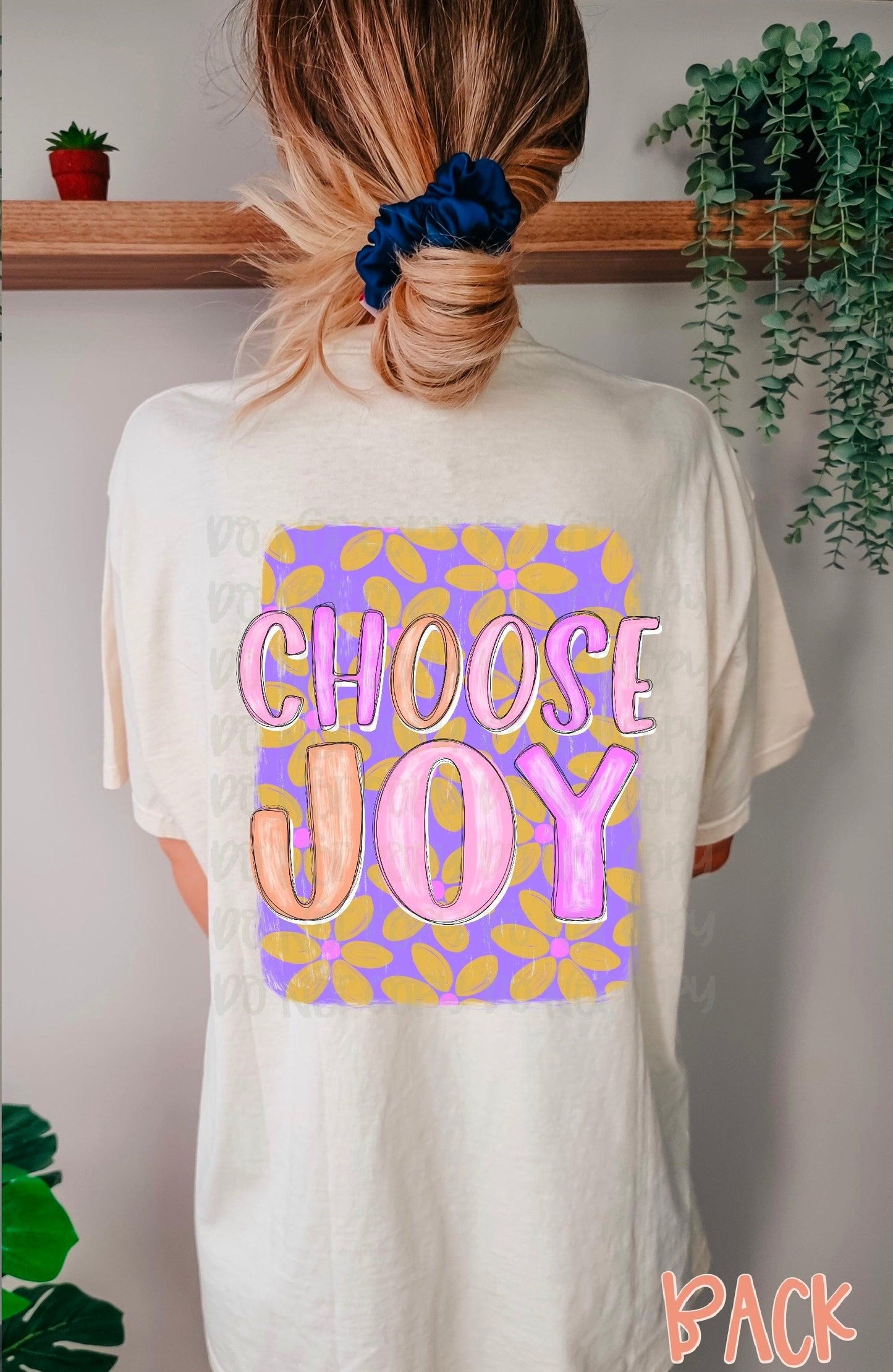 Choose Joy Front/Back DTF Transfer
