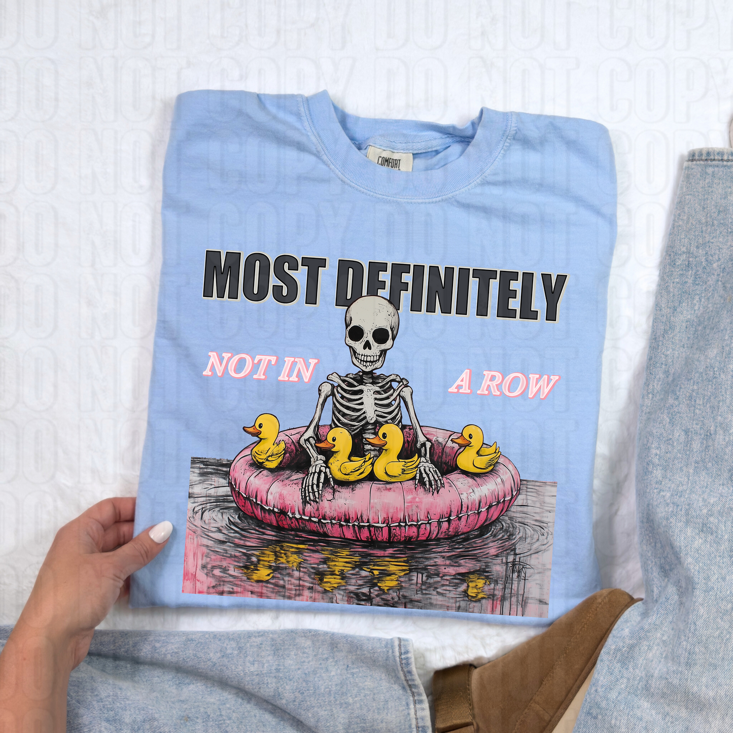 Most Definitely Not In A Row DTF Transfer