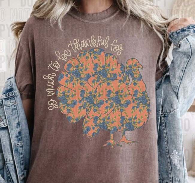 So Much To Be Thankful For Floral Turkey DTF Transfer