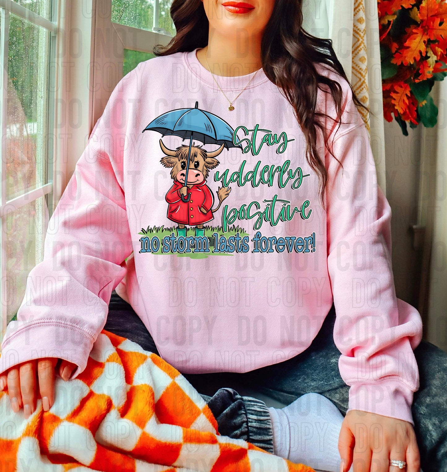 Stay Udderly Positive DTF Transfer