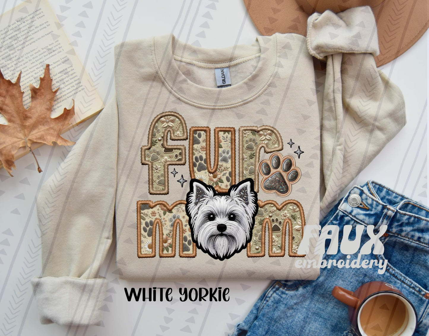 White Yorkie Fur Mom Embroidery Faux DTF Transfer