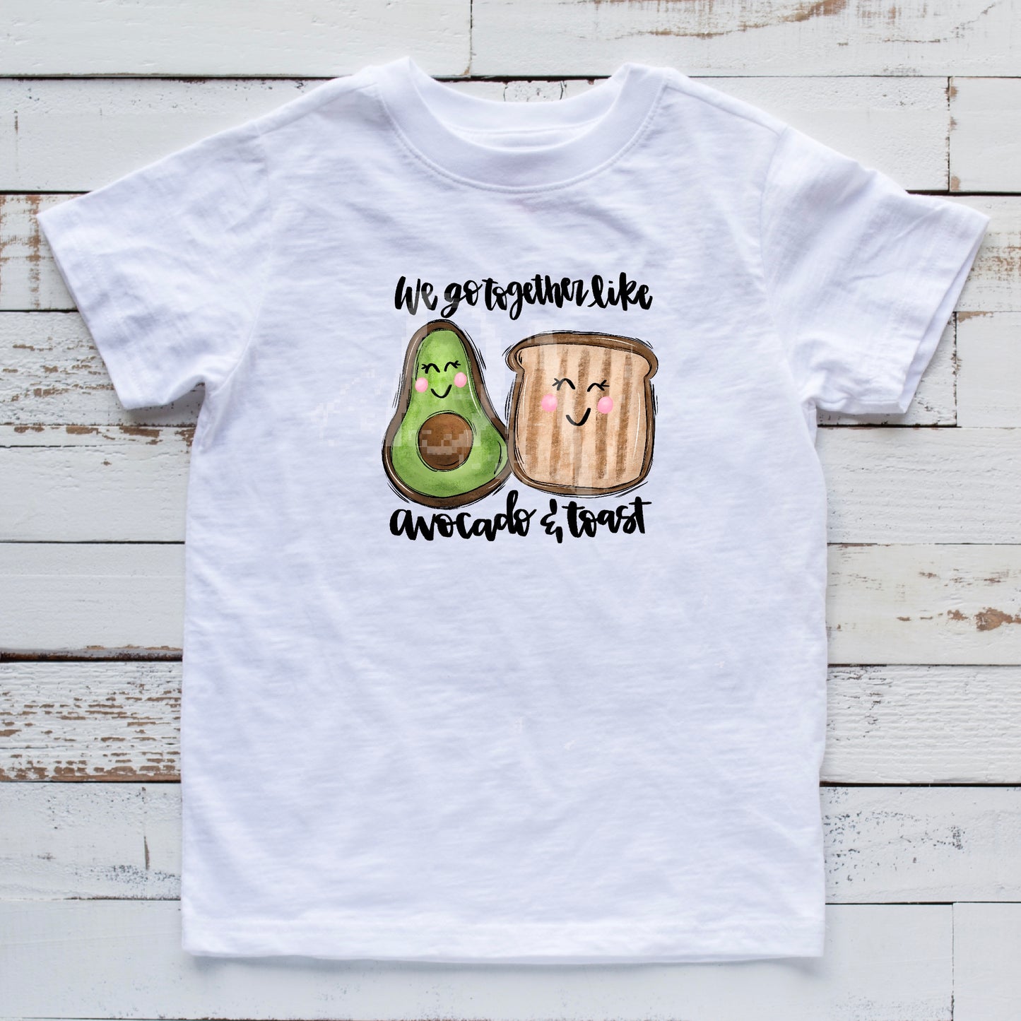 We Go Together Like Avocado & Toast DTF Transfer