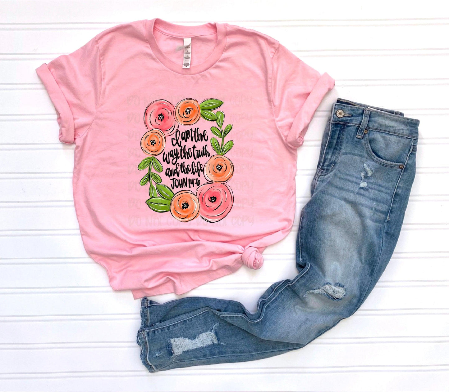 I Am The Way, The Truth and The Life DTF Transfer