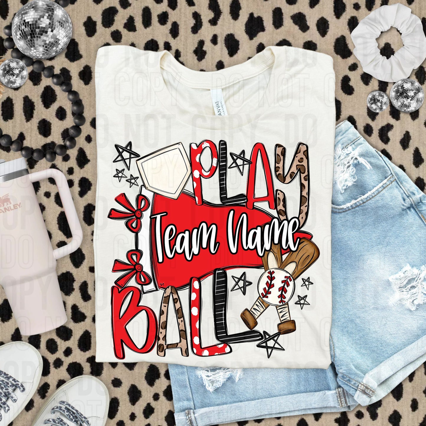Play Ball Baseball Softball Or Both Custom Team Name DTF Transfer