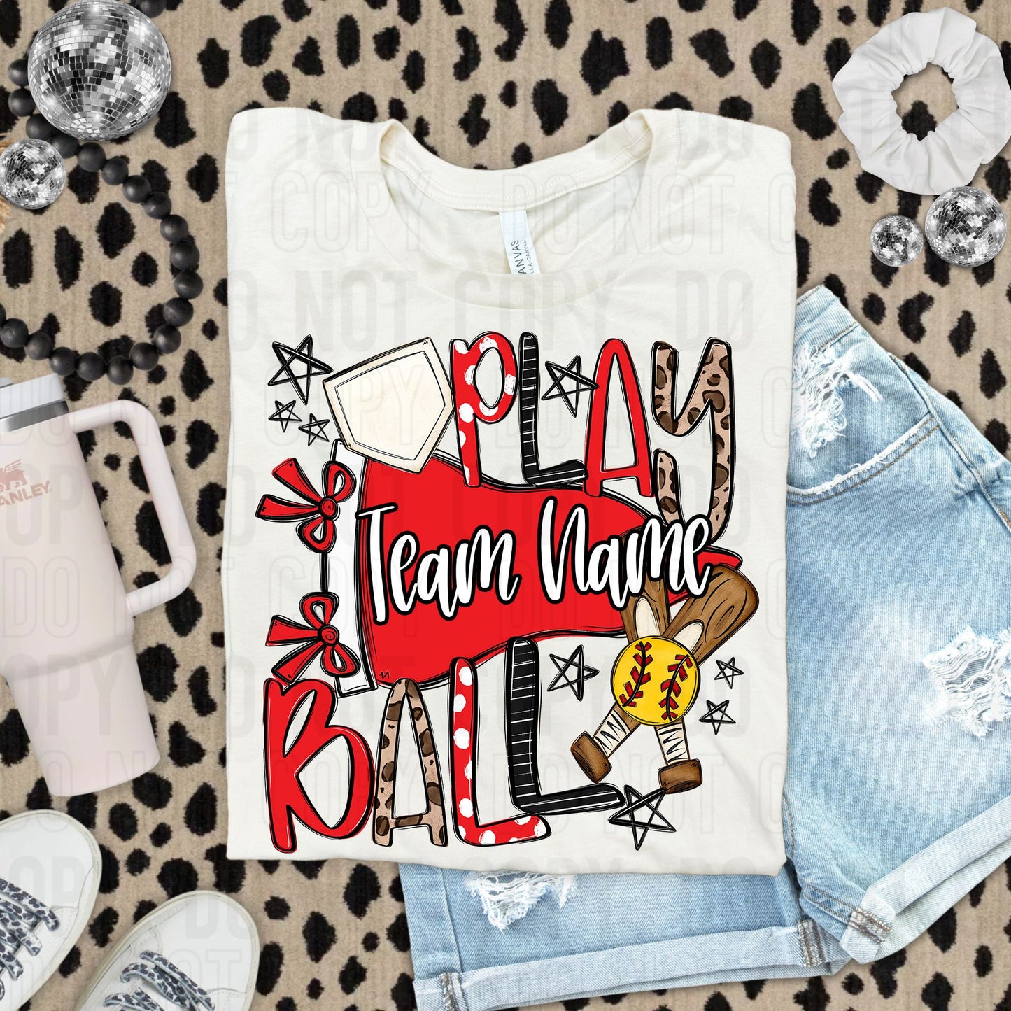 Play Ball Baseball Softball Or Both Custom Team Name DTF Transfer