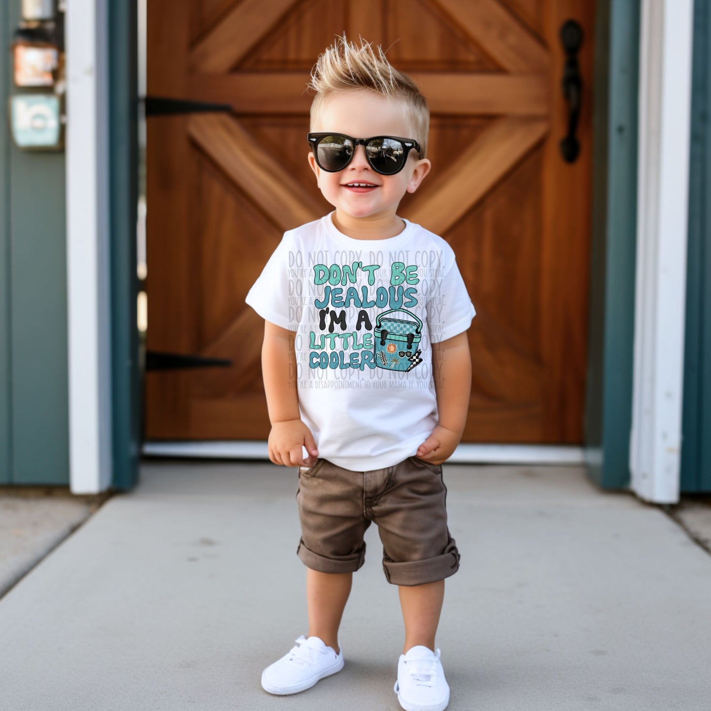 Don't Be Jealous I'm A Little Cooler DTF Transfer