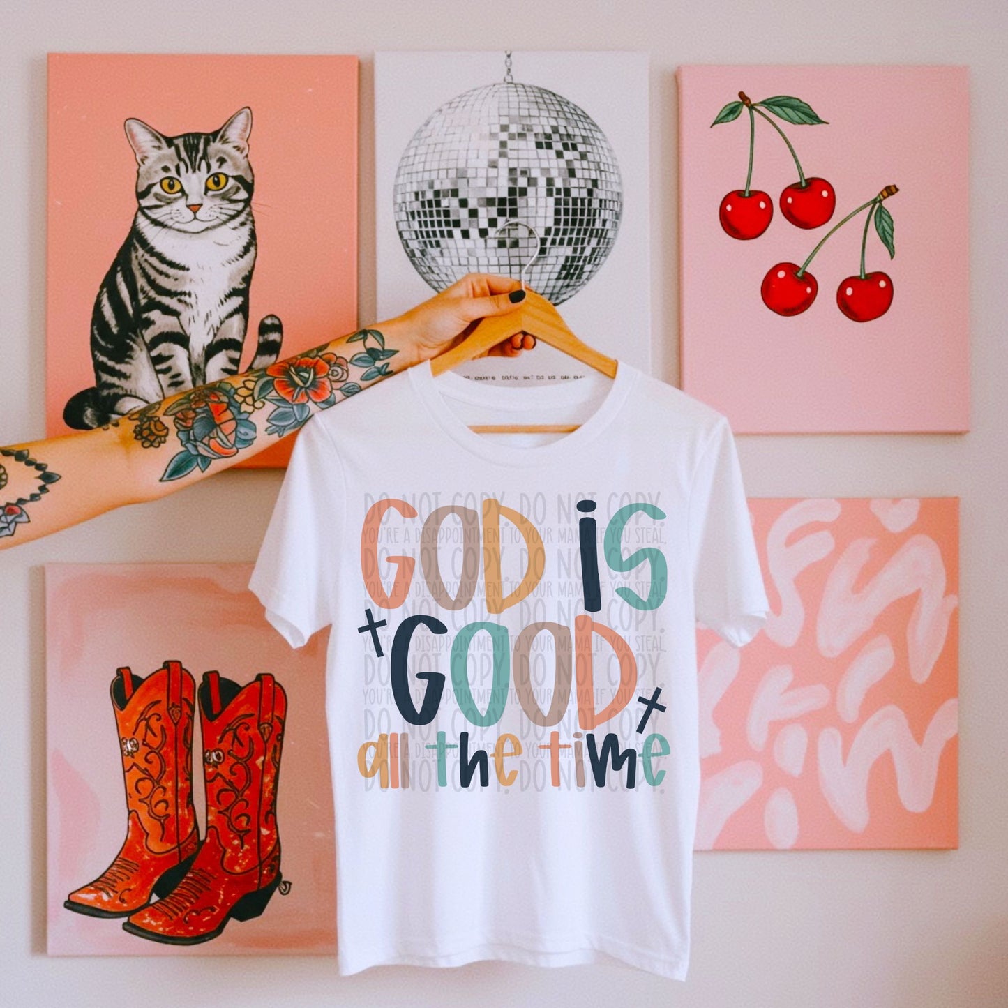 God Is Good All The Time DTF Transfer