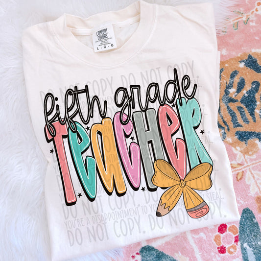Fifth Grade Teacher Bright Bow DTF Transfer