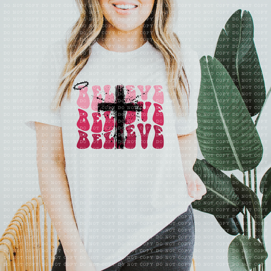 Believe Stacked Grunge DTF Transfer