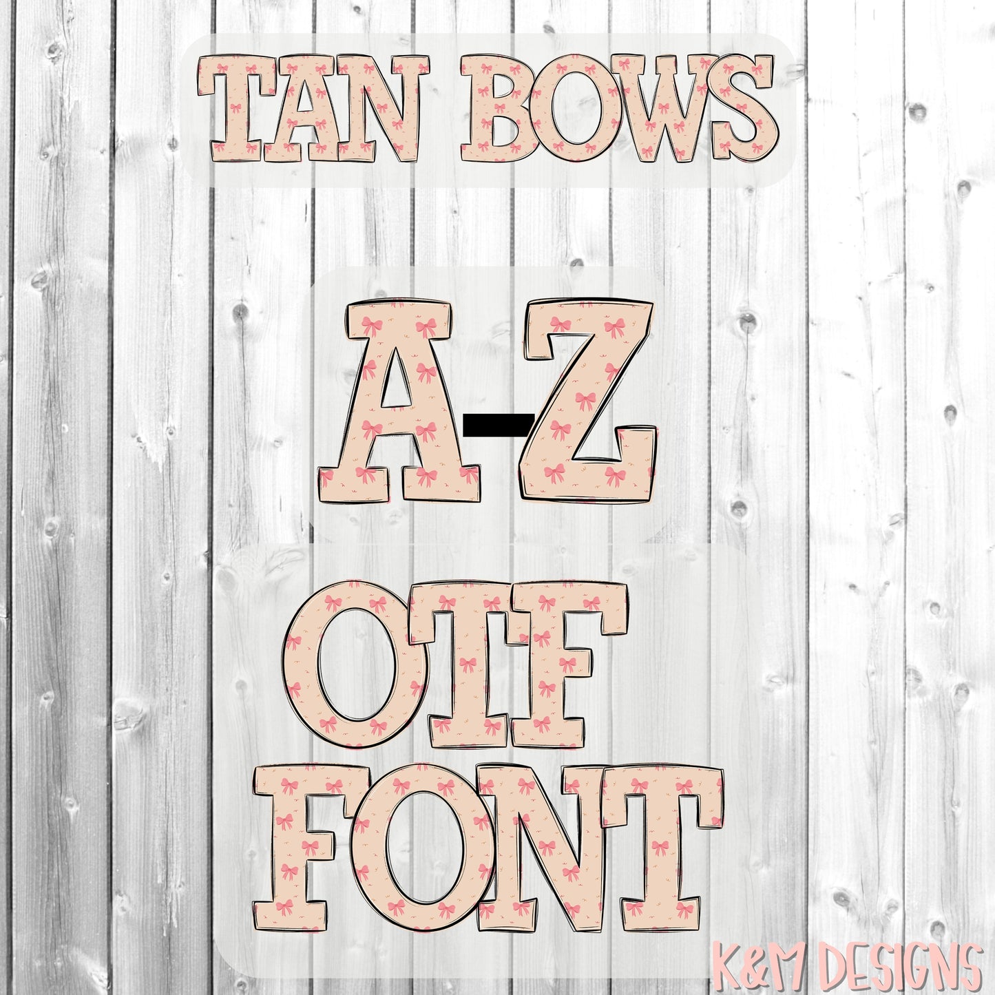 Tan Bows Alpha OTF (Open-Type) Digital Download