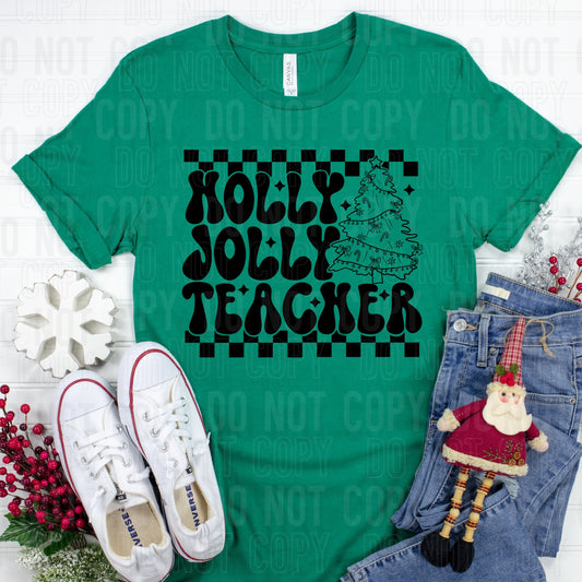 Holly Jolly Teacher Black Font DTF Transfer