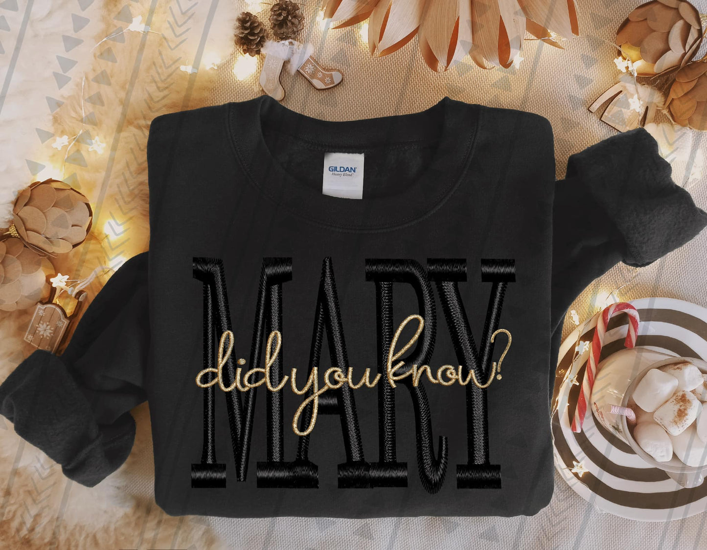 Mary Did You Know Faux Embroidery DTF Transfer