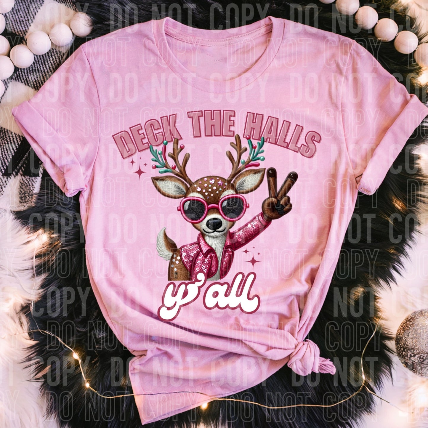 Deck The Halls Y'all Pink DTF Transfer