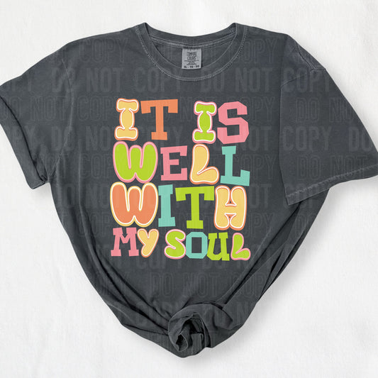 It Is Well With My Soul DTF Transfer