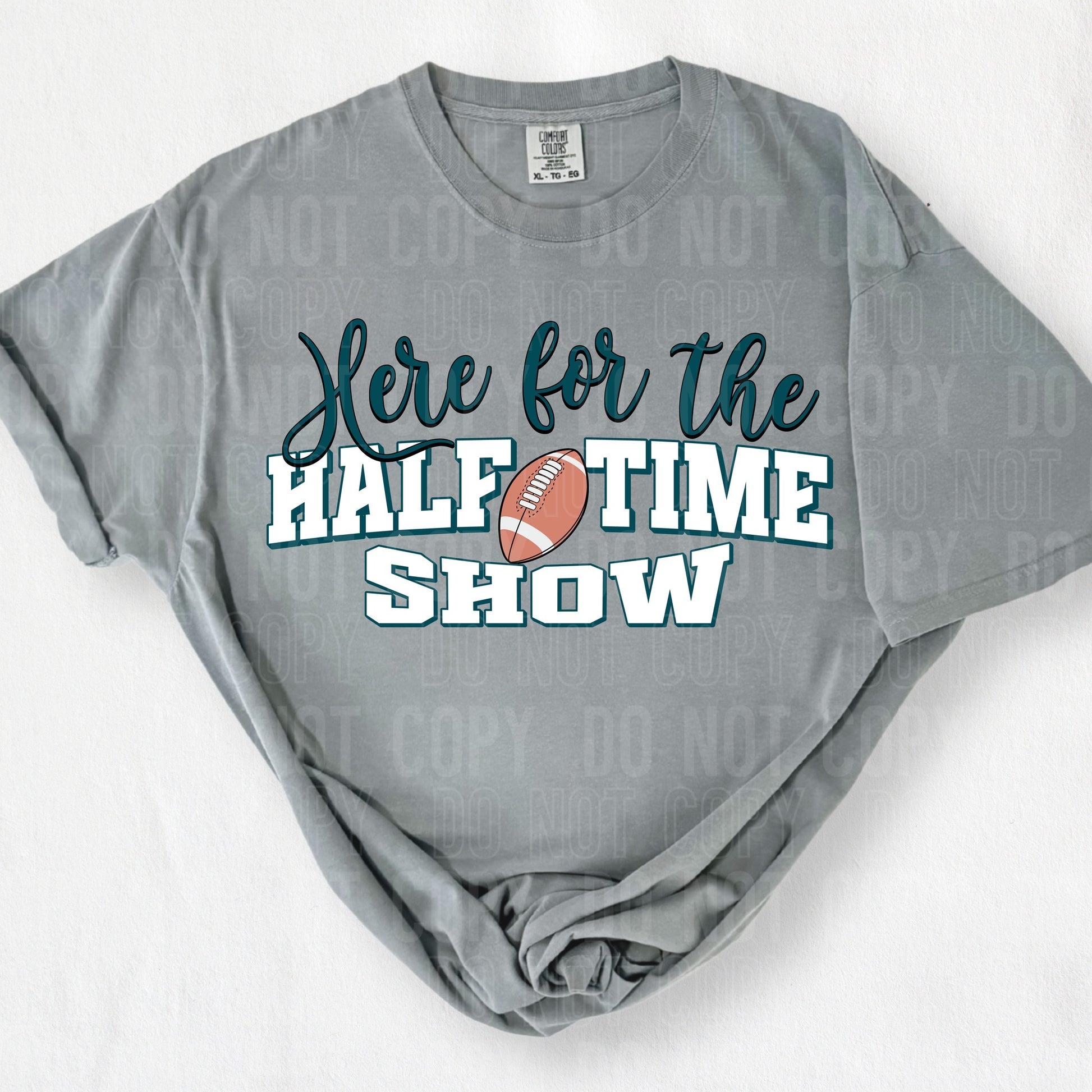 Here For The Halftime Show Deep Turquoise DTF Transfer