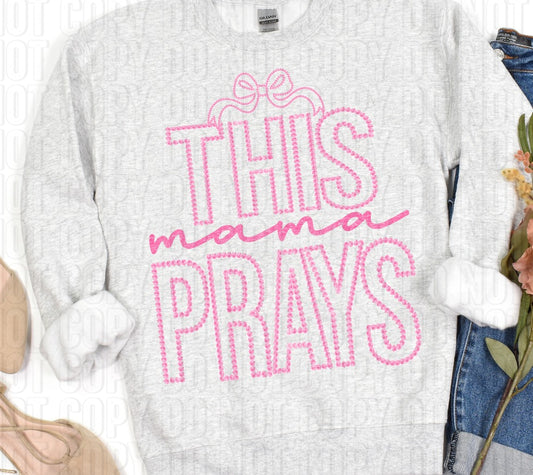 This Mama Prays Pink DTF Transfer