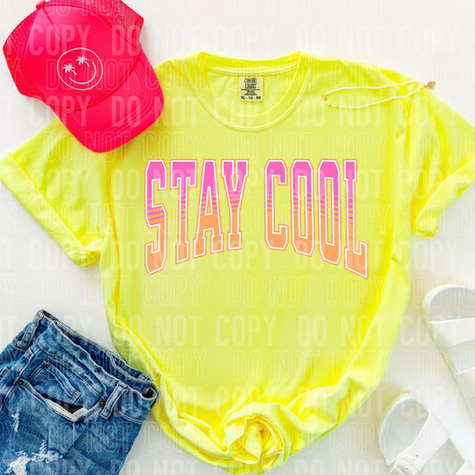 Stay Cool Pink Orange DTF Transfer