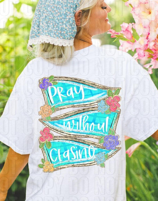 Pray Without Ceasing Floral Flags DTF Transfer