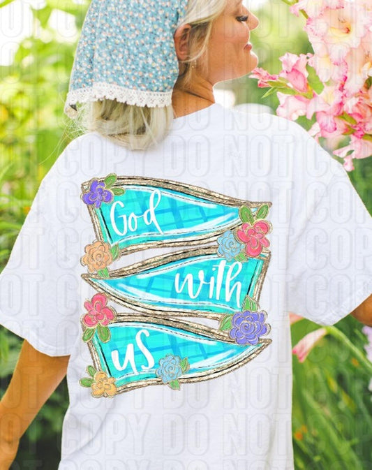 God With Us Floral Flags DTF Transfer